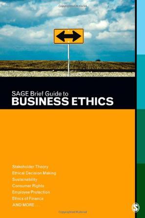 Sage Brief Guide to Business Ethics