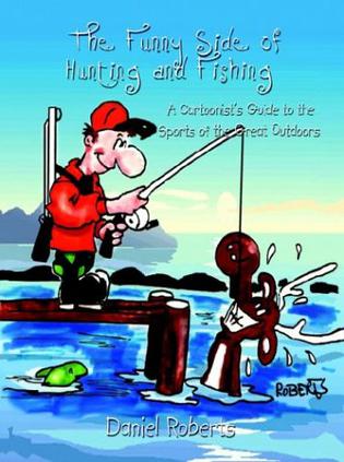 The Funny Side of Hunting and Fishing