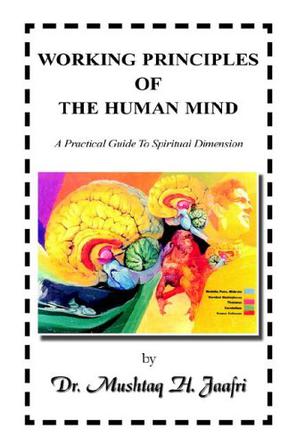 Working Principles of the Human Mind