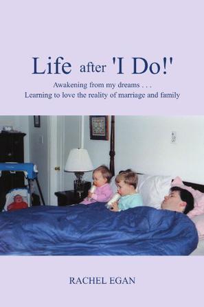Life After 'I Do!'