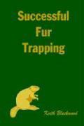 Successful Fur Trapping
