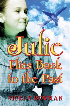Julie Flies Back to the Past