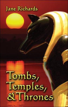 Tombs, Temples, and Thrones
