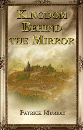 Kingdom Behind the Mirror