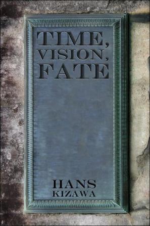 Time, Vision, Fate
