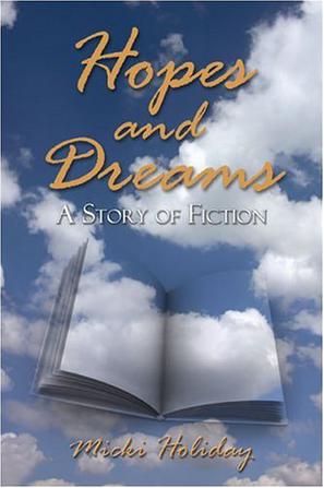 Hopes and Dreams, a Story of Fiction