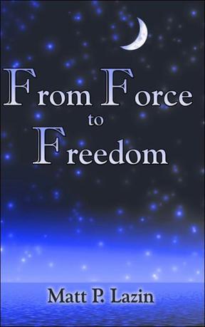 From Force to Freedom