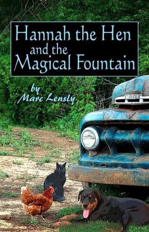 Hannah the Hen and the Magical Fountain