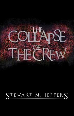 The Collapse of the Crew