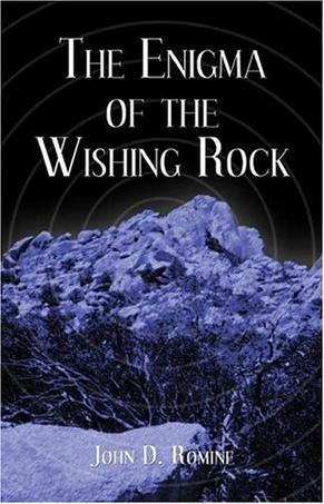 The Enigma of the Wishing Rock