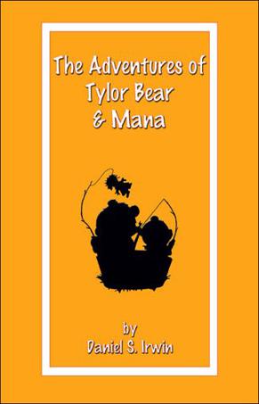 The Adventures of Tylor Bear and Mana