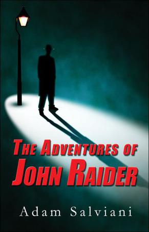 The Adventures of John Raider