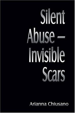 Silent Abuse-Invisible Scars