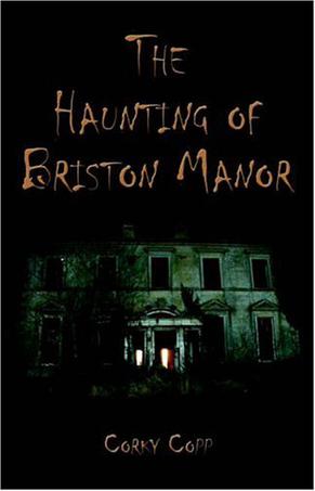 The Haunting of Briston Manor