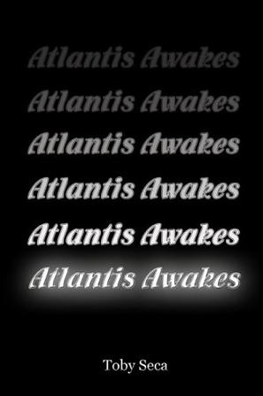 Atlantis Awakes
