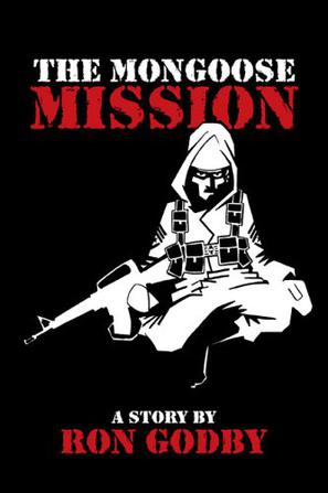 The Mongoose Mission