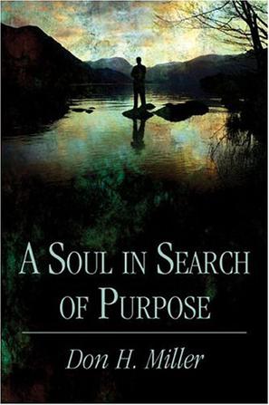 A Soul in Search of Purpose