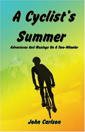 A Cyclist's Summer.