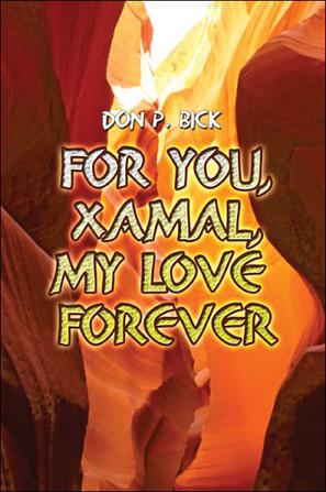For You, Xamal, My Love Forever