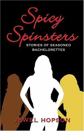 Spicy Spinsters