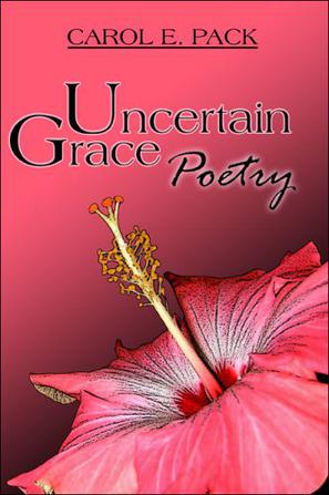 Uncertain Grace Poetry