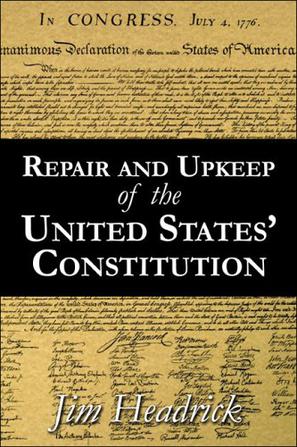 Repair and Upkeep of the United States' Constitution