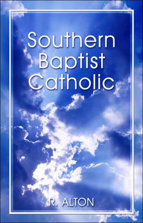 Southern Baptist Catholic