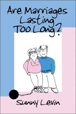 Are Marriages Lasting Too Long?