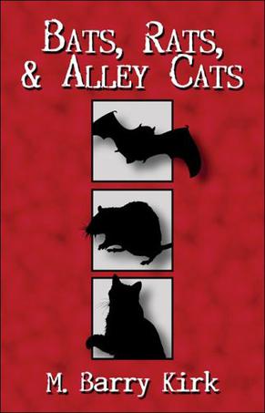 Bats, Rats, & Alley Cats
