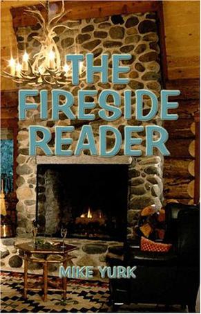 The Fireside Reader