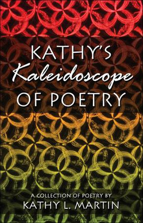 Kathy's Kaleidoscope of Poetry