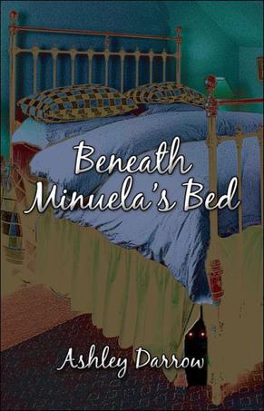 Beneath Minuela's Bed