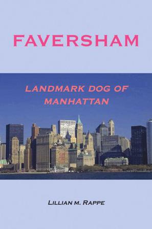 Faversham - Landmark Dog of Manhattan