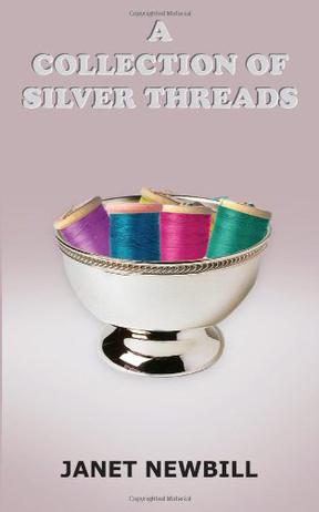 A Collection of Silver Threads
