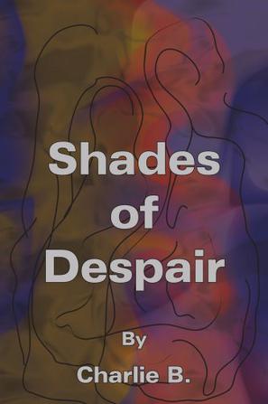 Shades of Despair