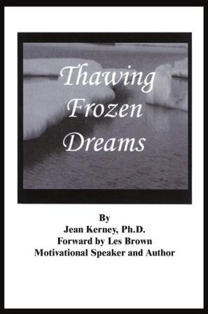 Thawing Frozen Dreams