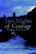 Two Nights of Courage