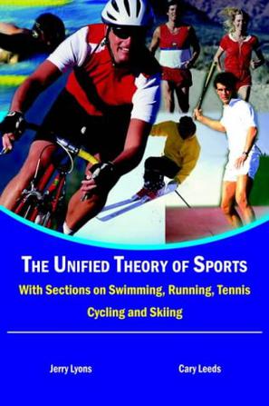 The Unified Theory of Sports