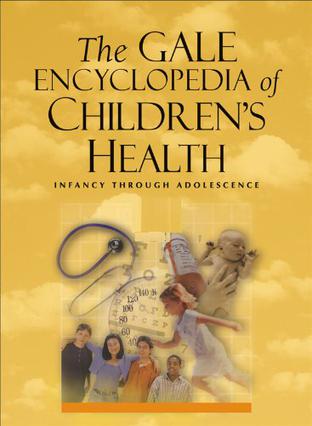 The Gale Encyclopedia of Children's Health 4 Volume Set