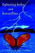 Lightning Bolts & Butterflies