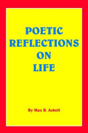 Poetic Reflections on Life