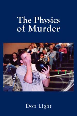 The Physics of Murder