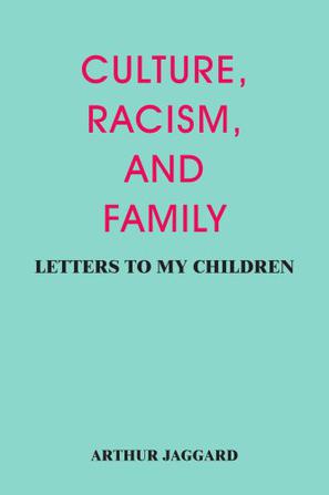 Culture, Racism, and Family