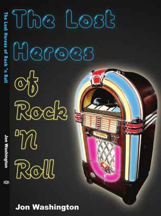 The Lost Heroes of Rock 'n Roll