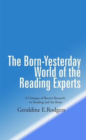 The Born-Yesterday World of the Reading Experts