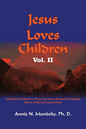 Jesus Loves Children Vol. II