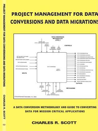 Project Management for Data Conversions and DATA MIGRATIONS