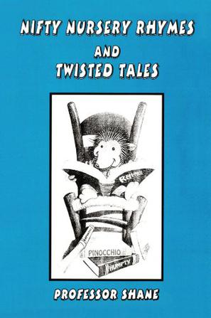 Nifty Nursery Rhymes and Twisted Tales