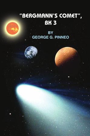 "Bergmann's Comet", Bk 3