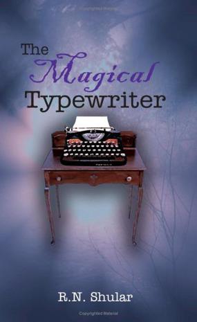 The Magical Typewriter